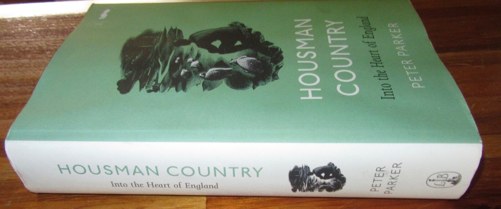 Housman Country: Into the Heart of England ~ Peter Parker. 1st HbDj HERE in MELB