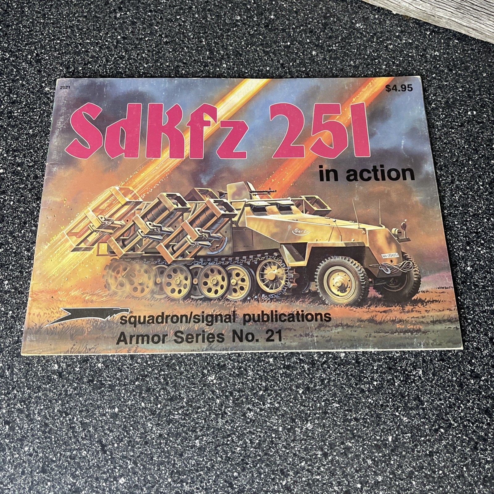 Squadron/Signal Publication #2021 SdKfz 251 in Action 50 Pages ~EXCELLENT!