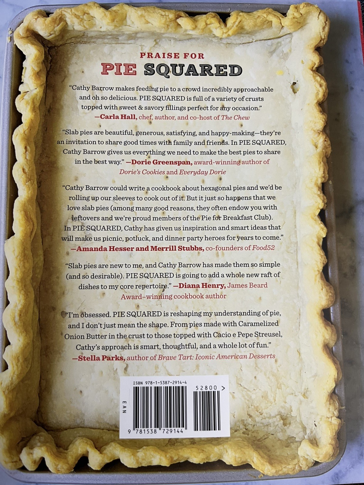Pie Squared : Irresistibly Easy Sweet and Savory Slab Pies by Cathy Barrow