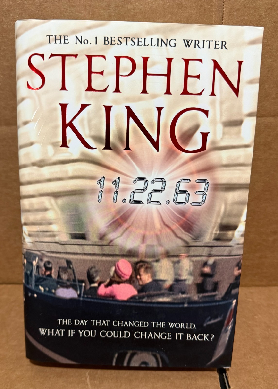 11-22-63 (hardcover) by Stephen King – 2011 Hodder & Stoughton