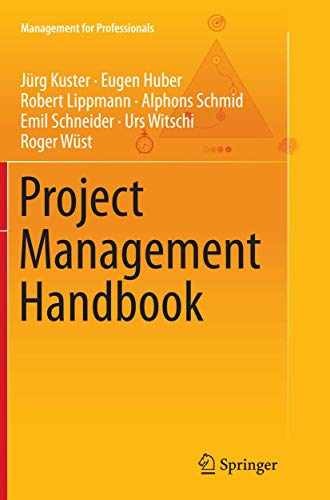 Project Management Handbook – Paperback, by Kuster Jürg; Huber – Very Good b