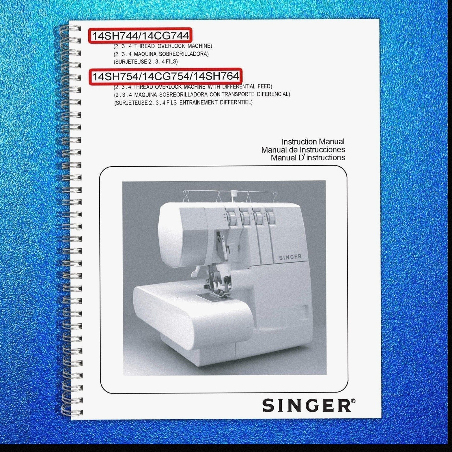 SINGER 14SH744 14CG744 14SH754 14CG754 Sewing Machine User Manual – WIRE BIND