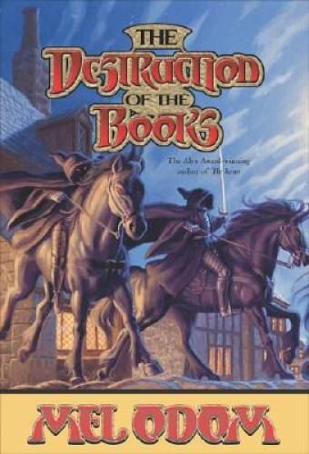 The Destruction of the Books (The Rover) – Hardcover By Odom, Mel – GOOD
