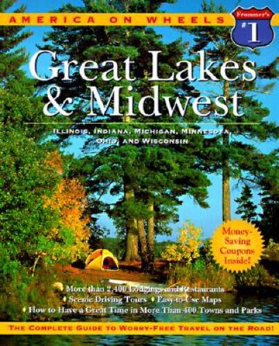 Frommers America on Wheels Great Lakes Midwest 1997 By Frommers – VERY GOOD