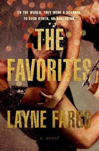 Layne Fargo The Favorites (Hardback)