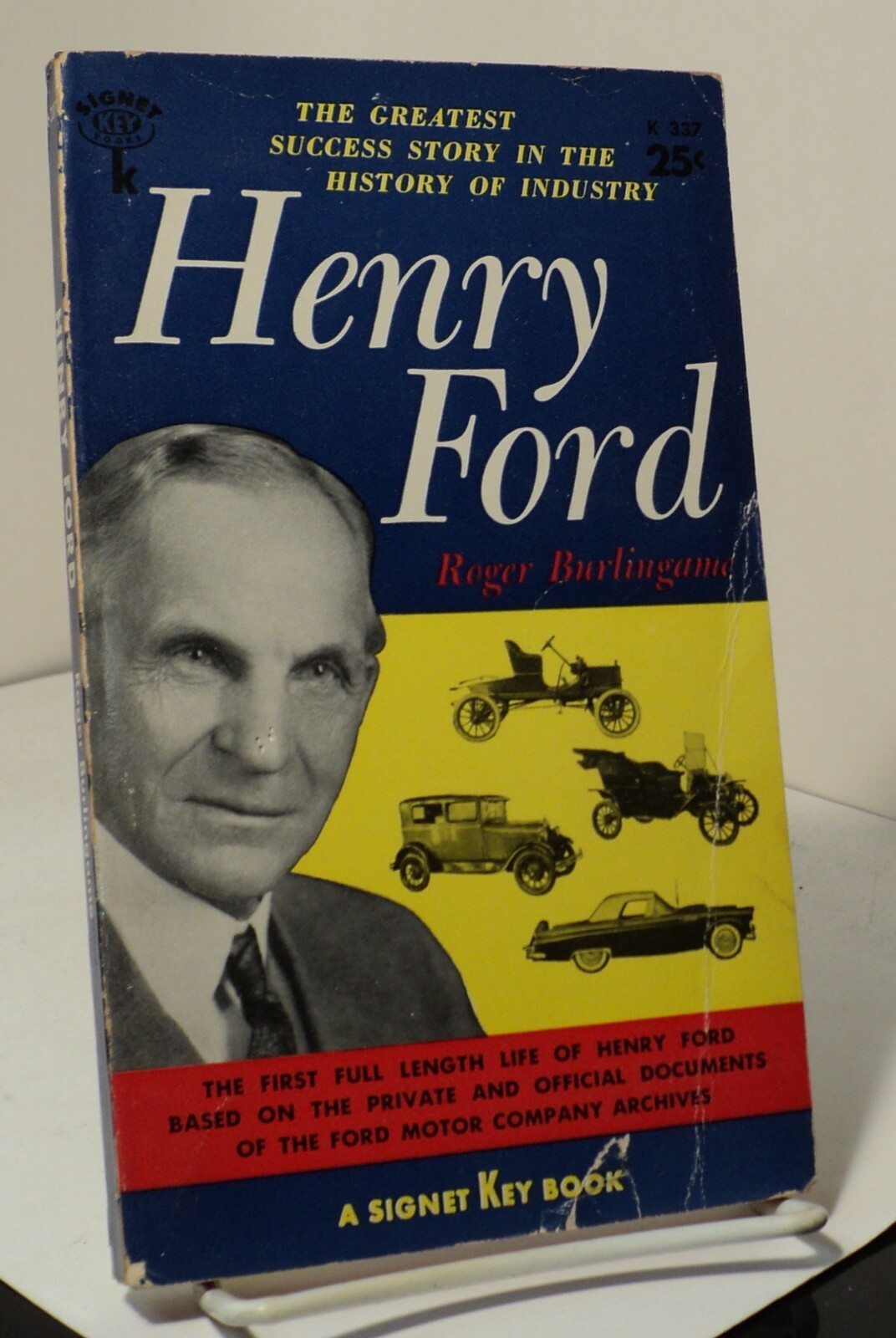 Henry Ford by Roger Burlingame – Signet k 337 – 1956