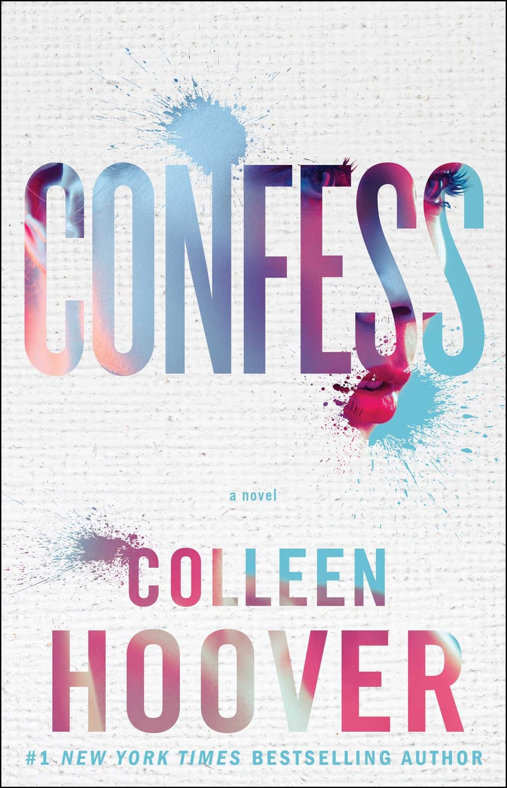Confess: A Novel – paperback Hoover, Colleen