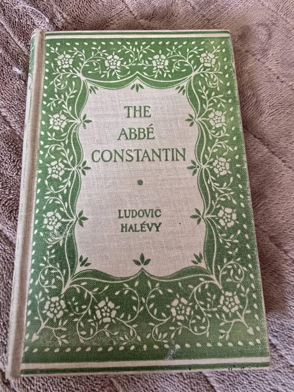 The Abbé Constantin Ludovic Halévy Hardcover Illustrated Dodd, Mead