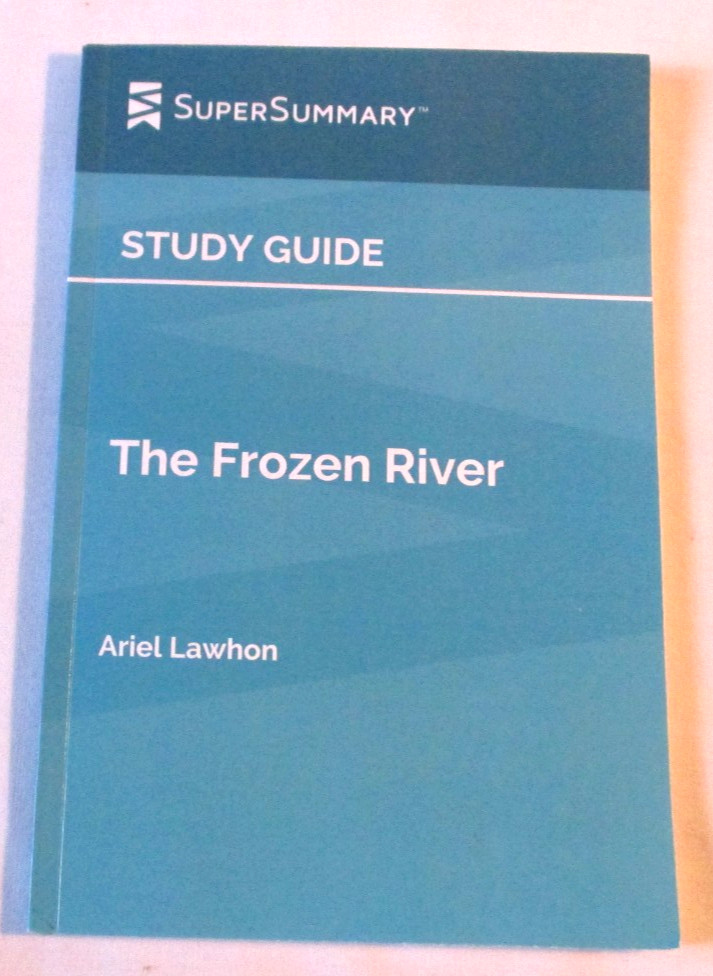 Study Guide: The Frozen River by Ariel Lawhon (SuperSummary)