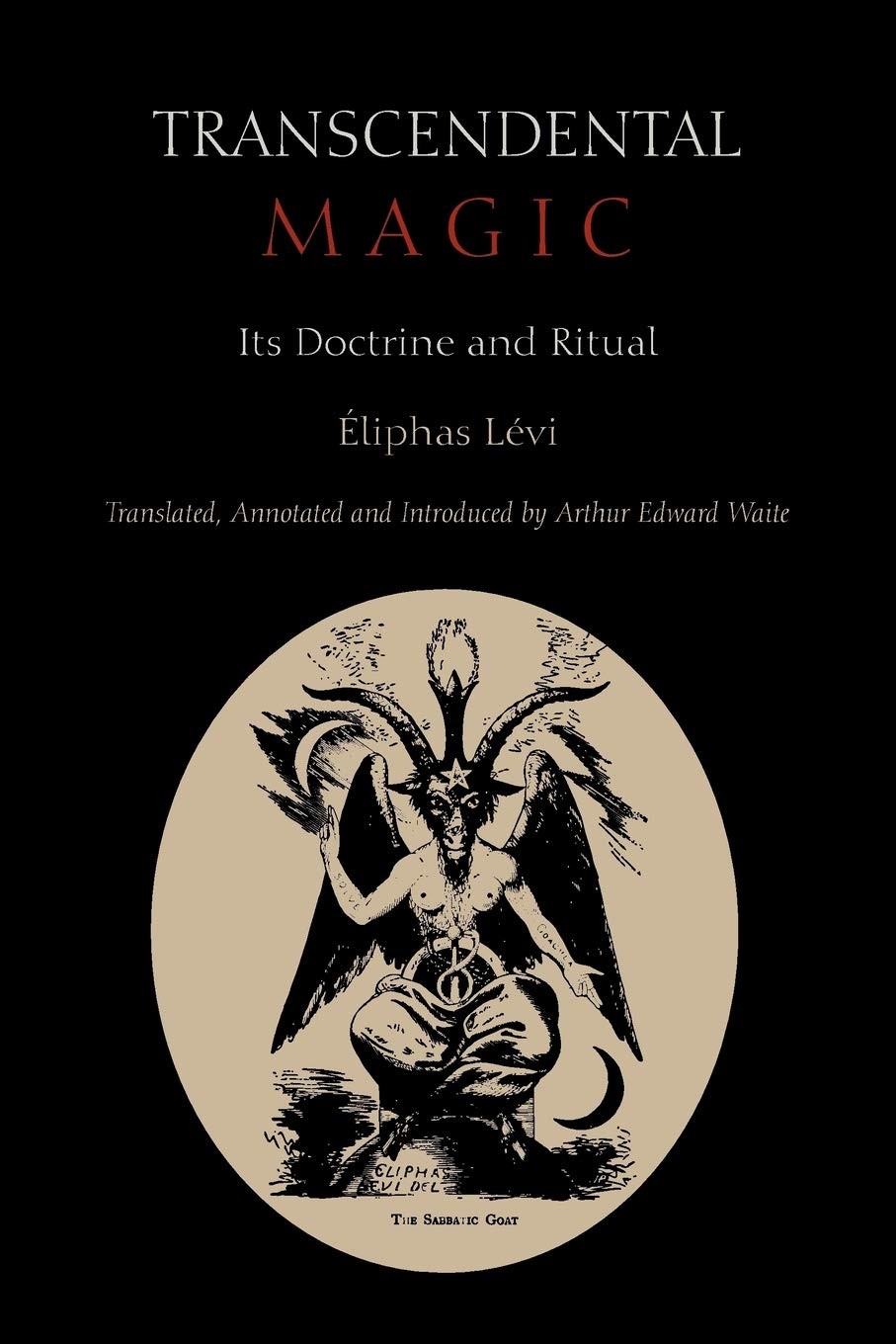 Transcendental Magic: Its Doctrine and Ritual Paperback