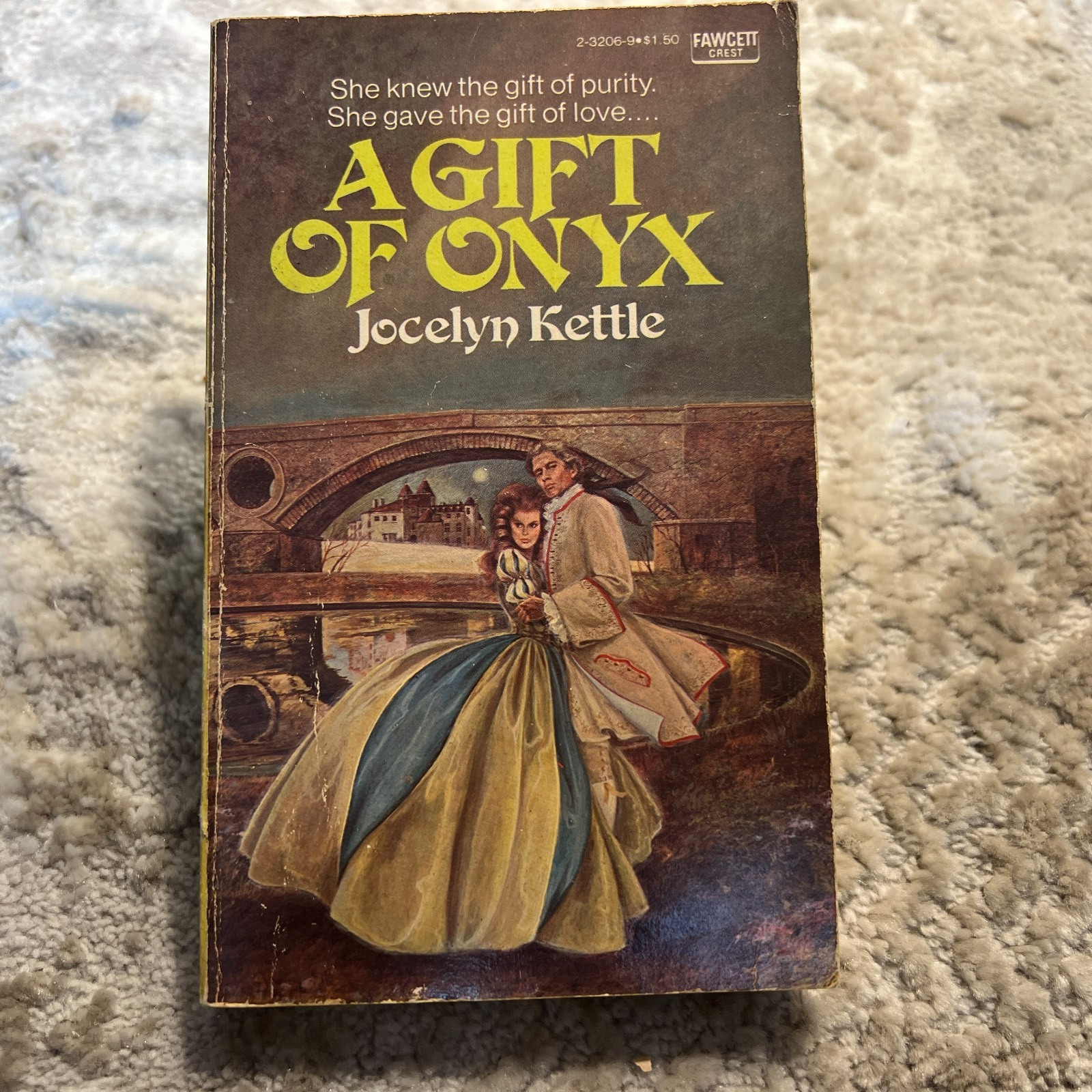 A Gift Of Onyx Jocelyn Kettle 1974 Fawcett Crest British Georgian Romance Book