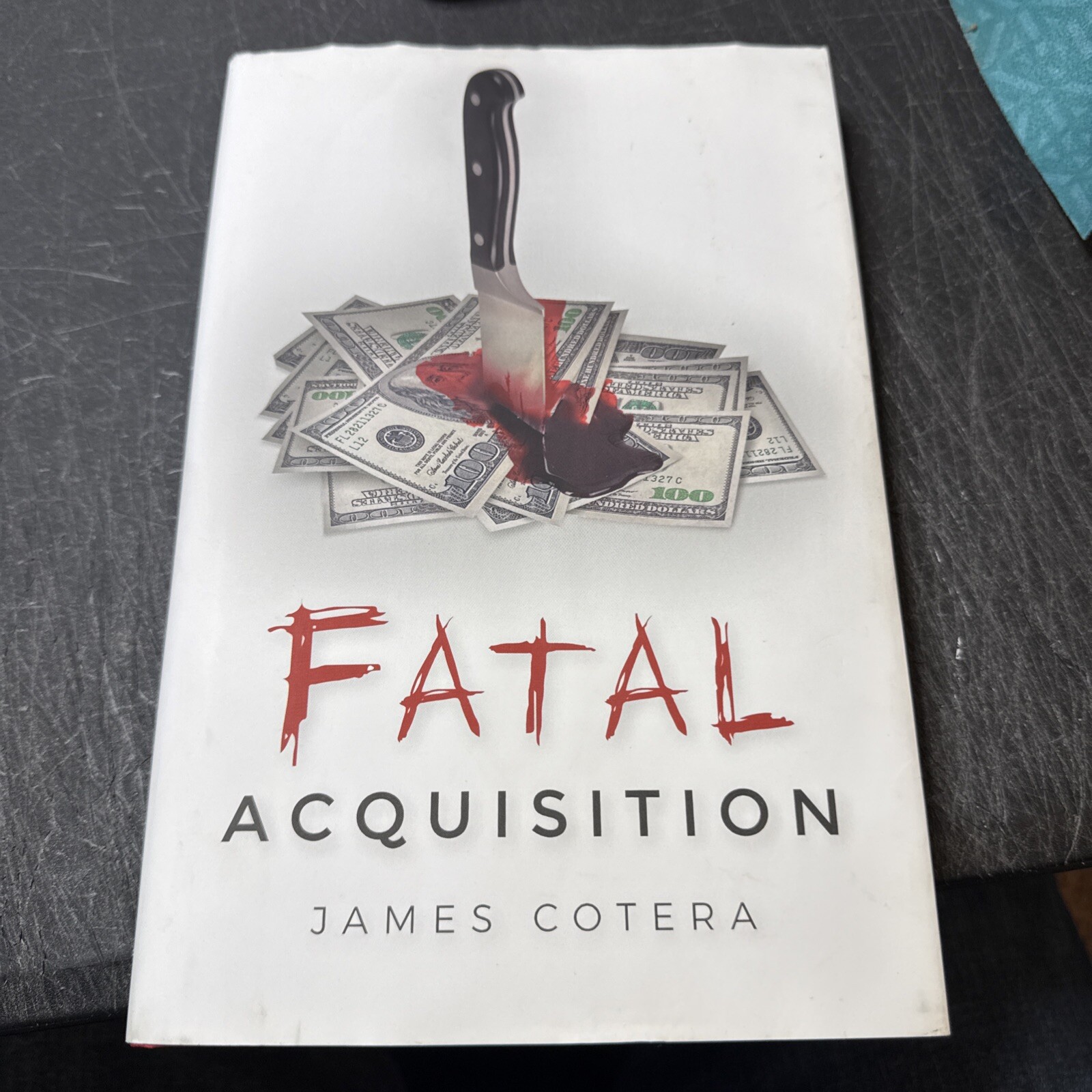 FATAL ACQUISITION BY JAMES COTERA 2021 1ST EDITION SIGNED Personal Copy