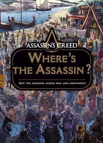 Assassin’s Creed: Where’s the Assassin?
