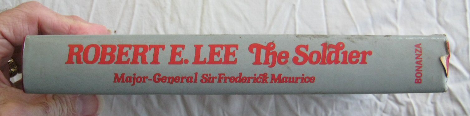 Robert E Lee The Soldier Sir Frederick Maurice Bonanza Books 1975