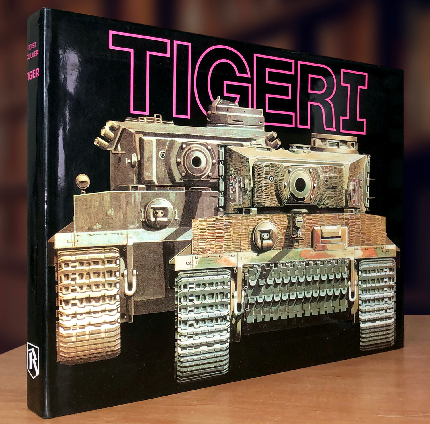 Tiger I: 50th Anniversary Commemorative Edition by Bruce Culver and Uwe Feist