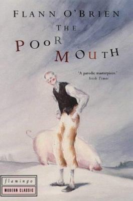 Poor Mouth by O’Brien, Flann