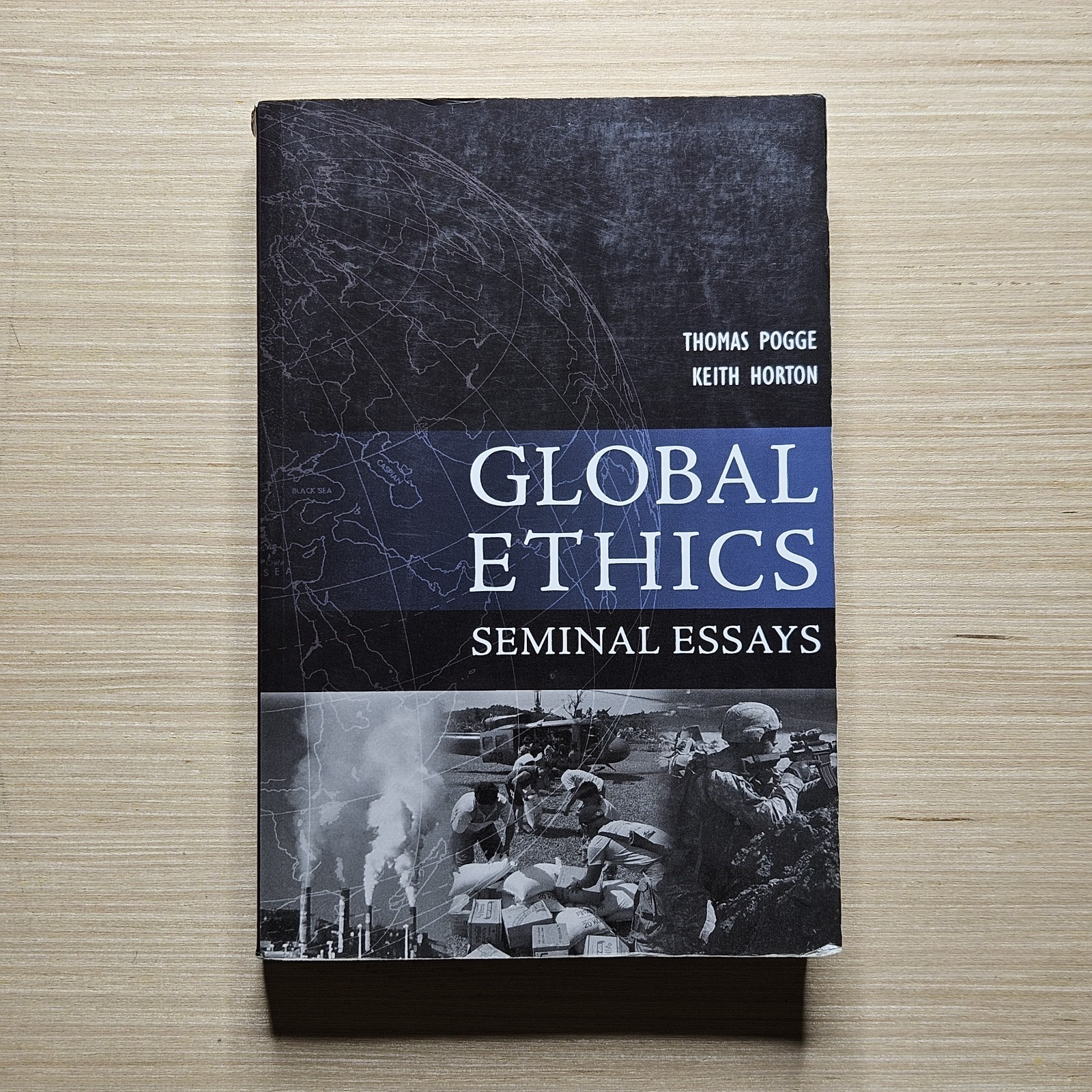 Global Ethics Seminal Essays by Keith Horton 2008 Philosophy