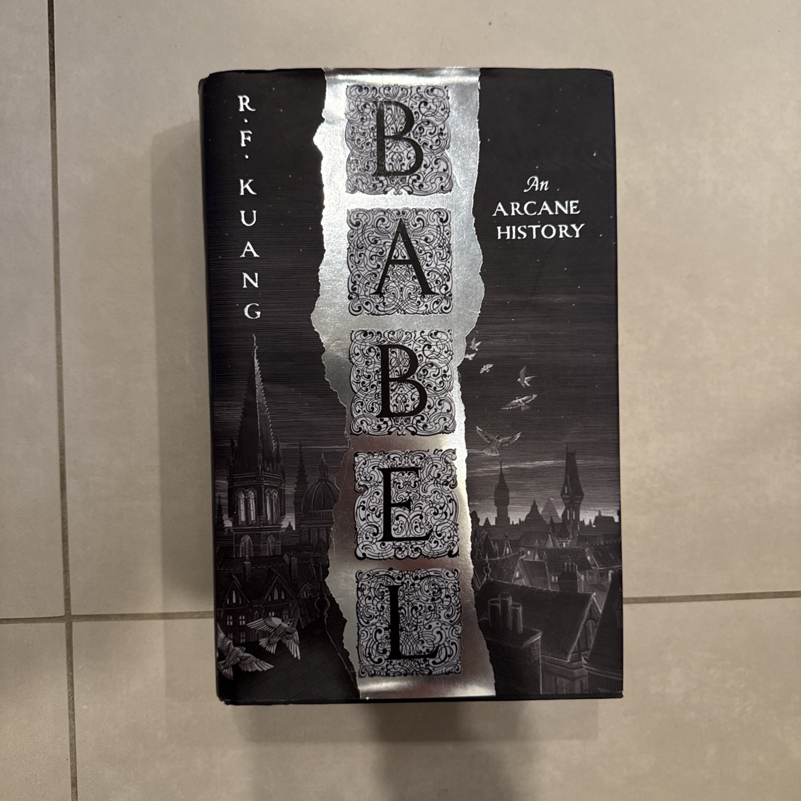 Babel: the most Anticipated Fantasy book of 2022 by Kuang, R.F. Hardback Book