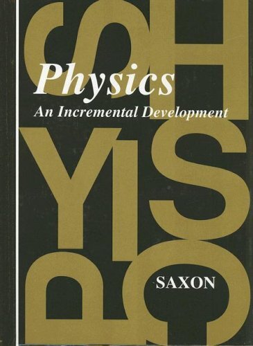 Saxon Physics: 1993 by Jr John H Saxon