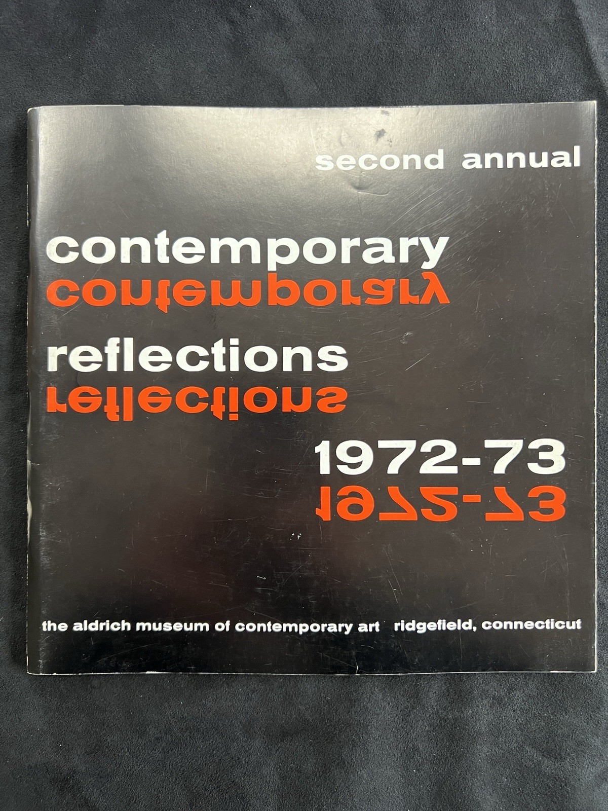 Second Annual, Contemporary Reflections-1972-73, Aldrich Museum Contemporary Art