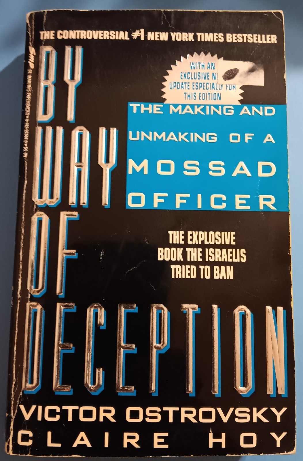 By Way of Deception : Making & Unmaking Mossad Officer / Victor Ostrovsky C Hoy