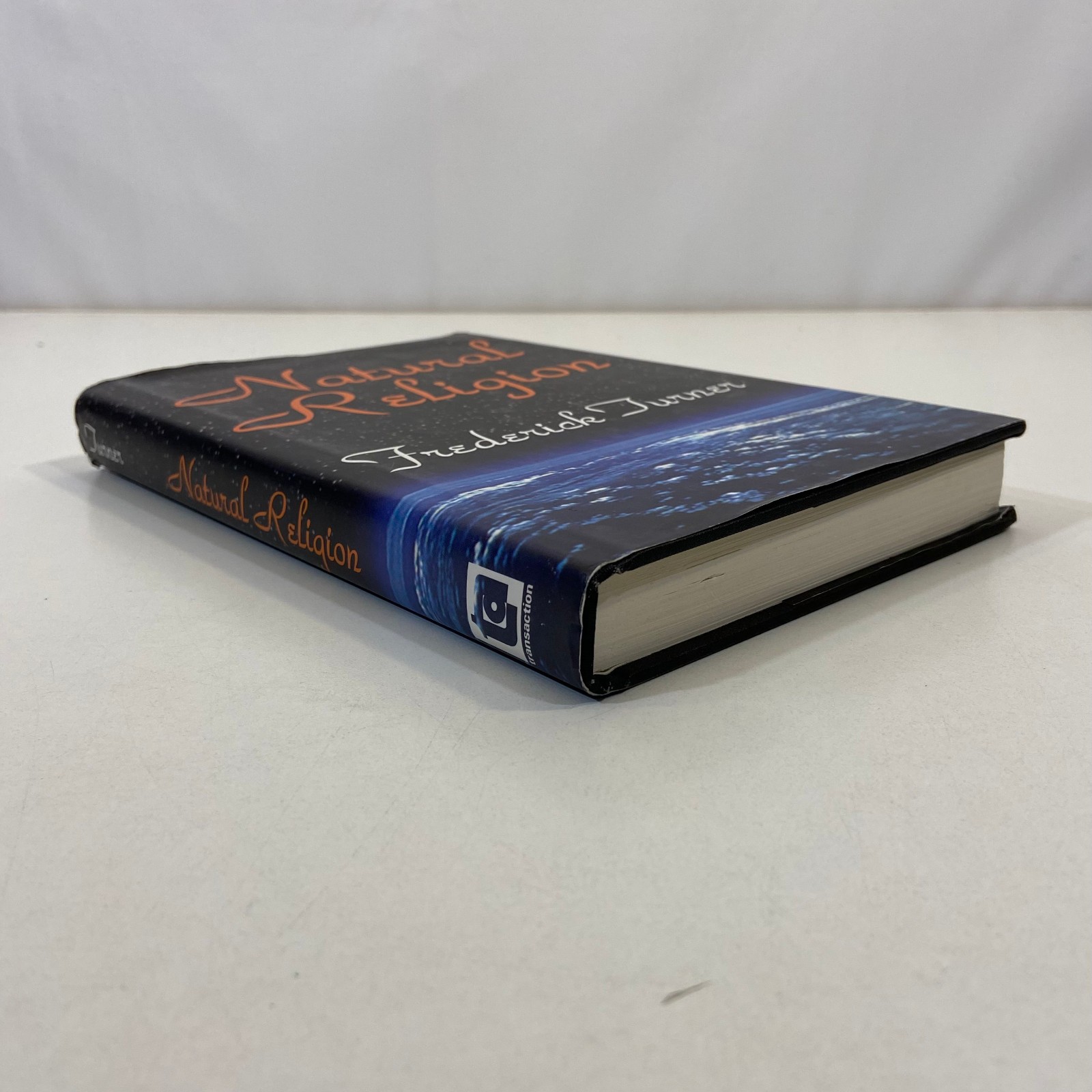 Natural Religion Frederick Turner Transaction Publishers 2006 Religious Studies