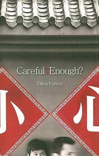 Careful Enough? – Paperback, by Forbes Dillon – Very Good