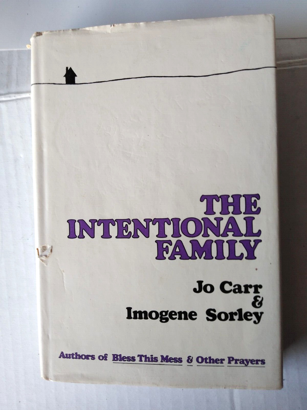 THE INTENTIONAL FAMILY By Jo Carr – Hardcover, First Book 1971. Very Good ,box 8