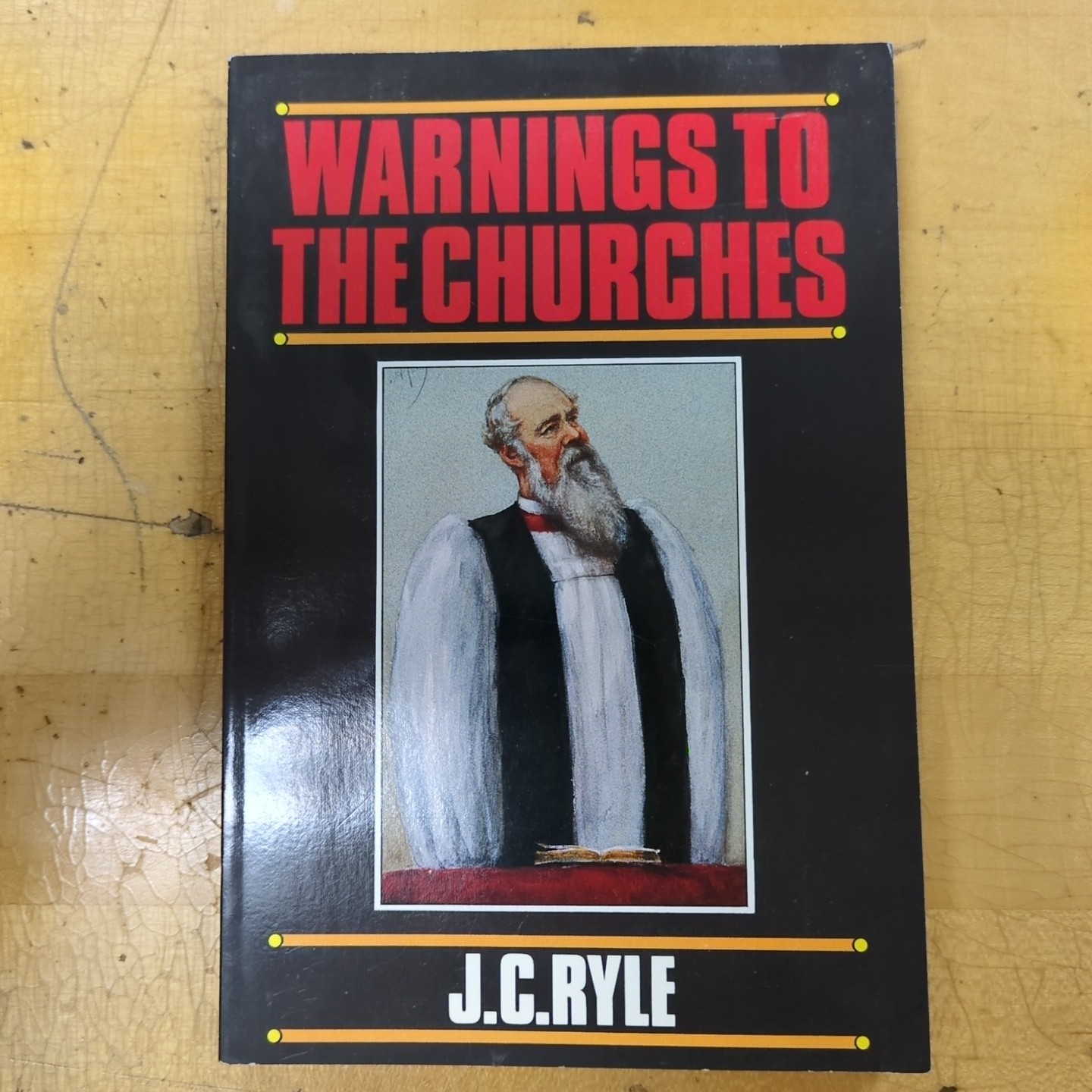 Warnings to the Churches by J. C. Ryle (1992, Trade Paperback)