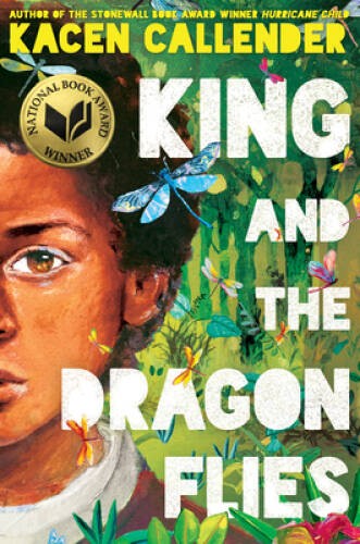 King and the Dragonflies – Hardcover By Callender, Kacen – GOOD