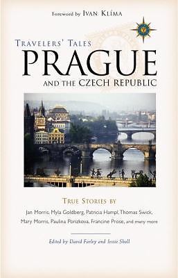 Travelers’ Tales Prague and the Czech Republic: True Stories (Travelers’ Tales
