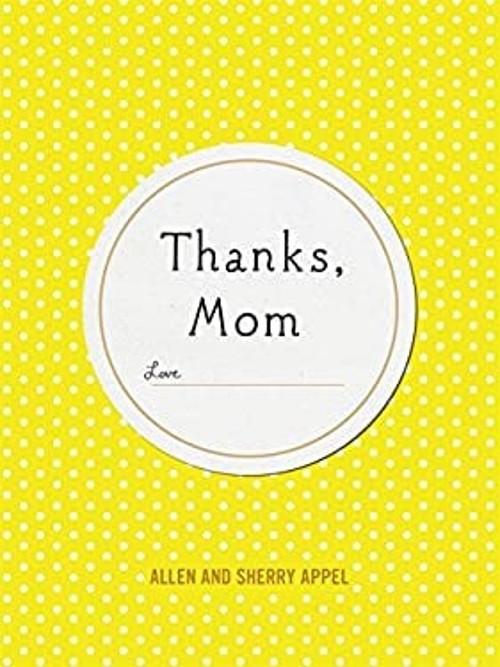 Thanks, Mom Hardcover Sherry Conway, Appel, Allen Appel