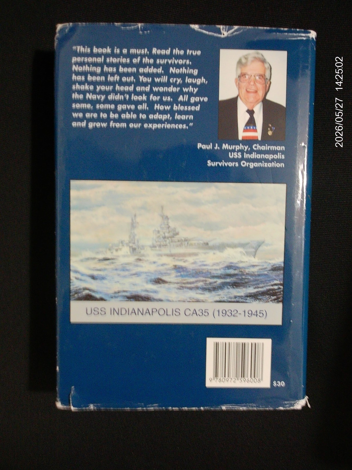 Only 317 Survived!: USS Indianapolis (CA-35) SIGNED BY LAST LIVING SURVIVOR