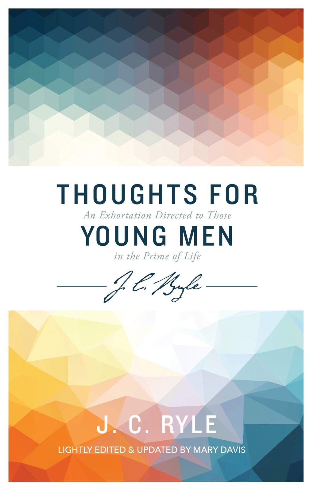 Thoughts for Young Men (J C Ryle) – paperback J.C. Ryle|Mary Davis