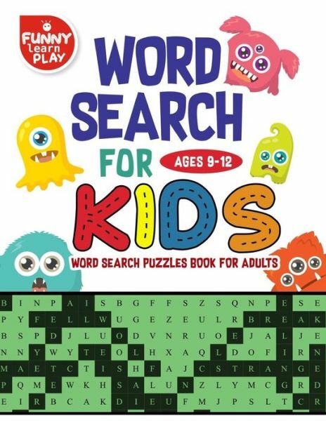 Word Search For Kids Ages 9-12 Word Search Puzzles Book For Adults: Sharpen…