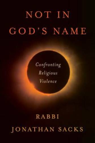 Not in God’s Name: Confronting Religious Violence – Hardcover – GOOD