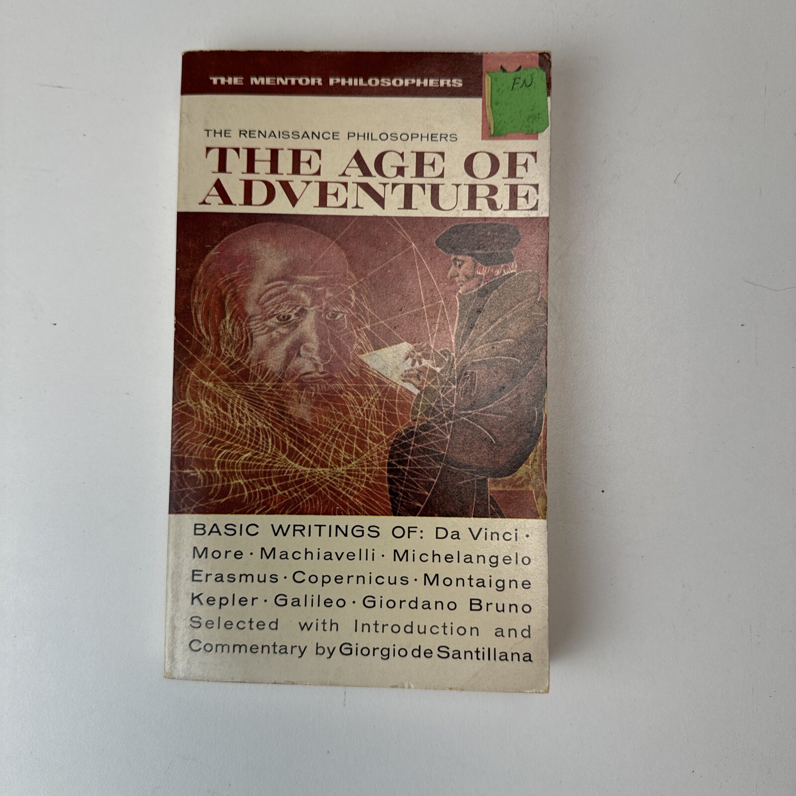 The Renaissance Philosophers: The Age of Adventure [Mentor Philosophers · 1956]