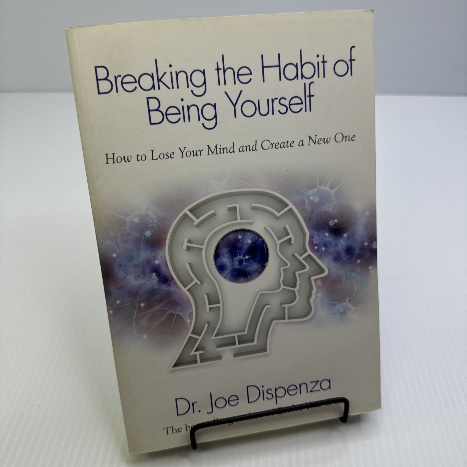 Breaking the Habit of Being Yourself Dr. Joe Dispenza Paperback 2012 Hay House