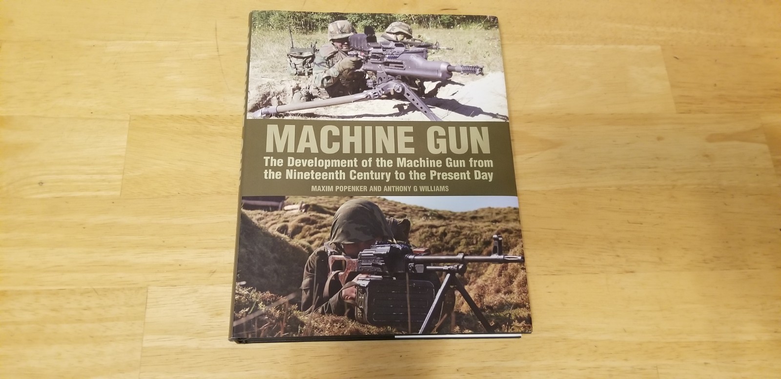 Machine Gun The Development of the Machine Gun from 19th Century to Present, HC