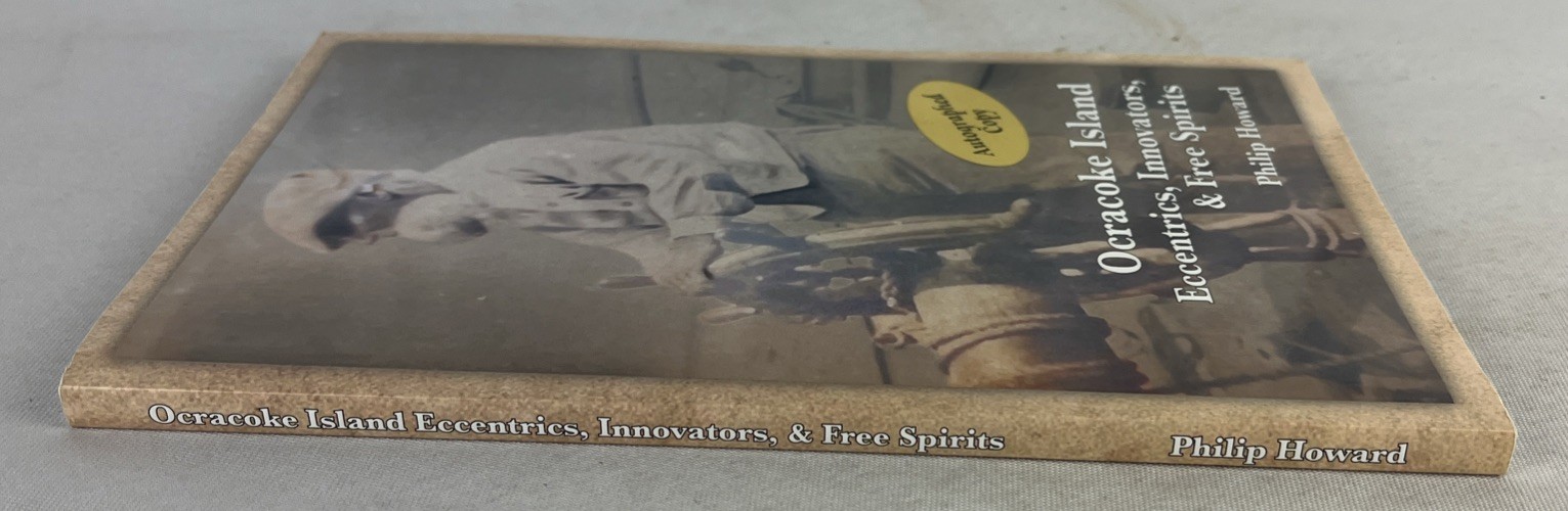 Ocracoke Island Eccentrics, Innovators & Free Spirits – SIGNED by Philip Howard