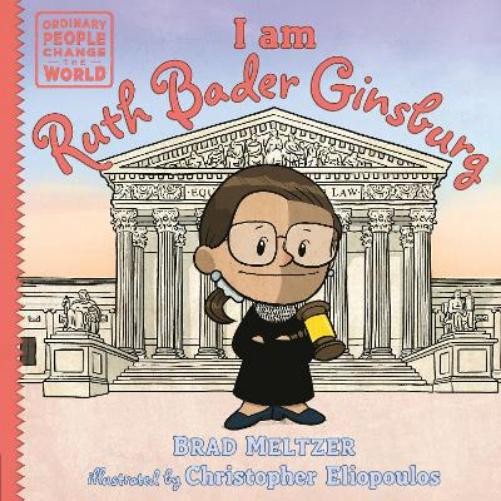 Brad Meltzer I am Ruth Bader Ginsburg (Hardback)