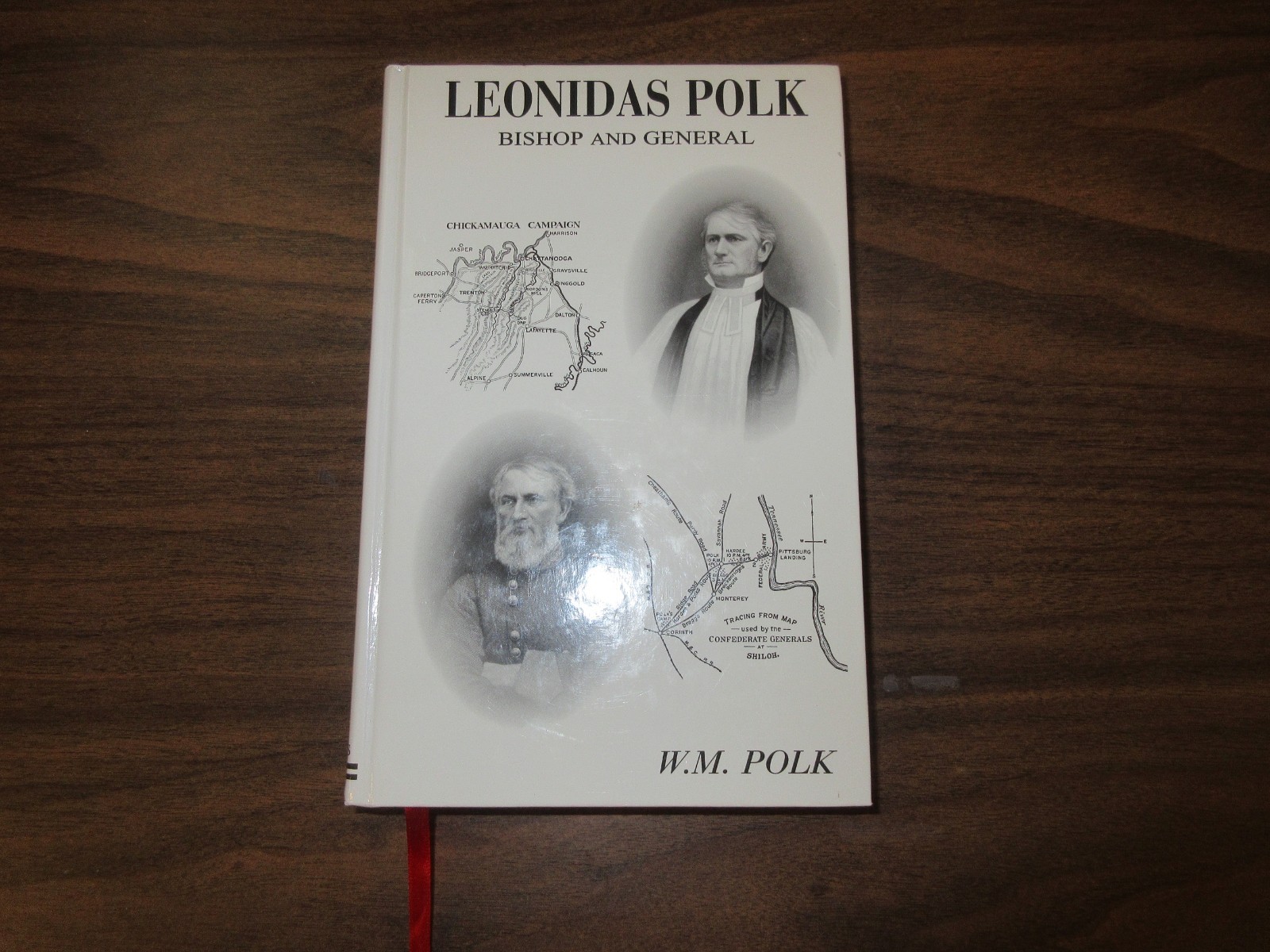 Leonidas Polk : Bishop and General; 2 Volumes In 1, By W. M. Polk