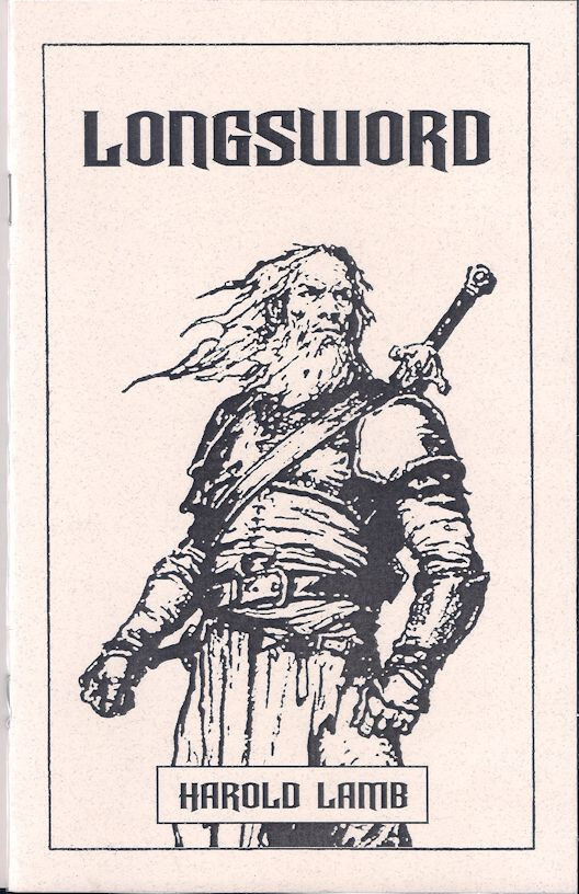 Longsword – Harold Lamb – 2022 Sabre Press Viking Pulp Adventure Chapbook