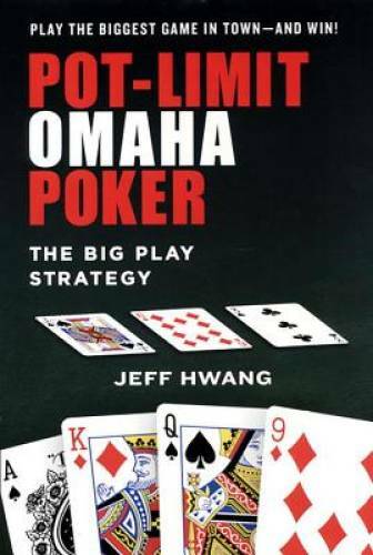 Pot-Limit Omaha Poker – Paperback By Hwang, Jeff – GOOD