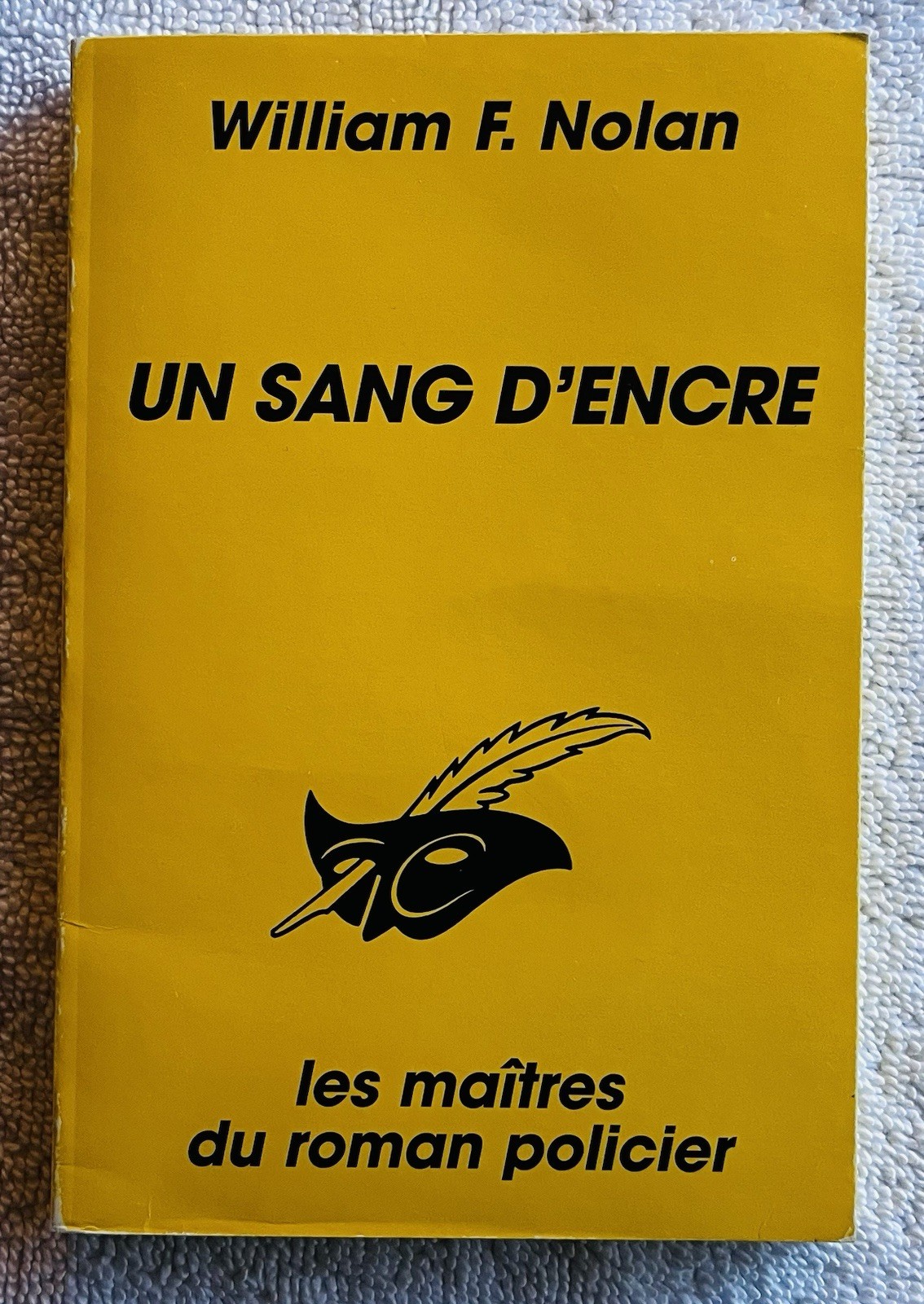 The Black Mask Murders as Un Sang D’Encre ~ William F Nolan ~ 1st French Signed