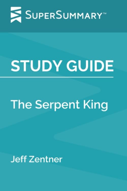 Study Guide: The Serpent King by Jeff Zentner (SuperSummary) – SuperSummary …