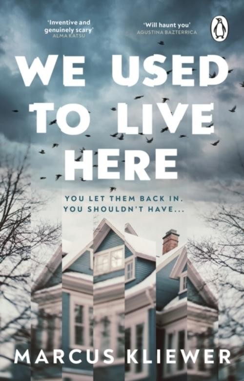 Marcus Kliewer We Used to Live Here