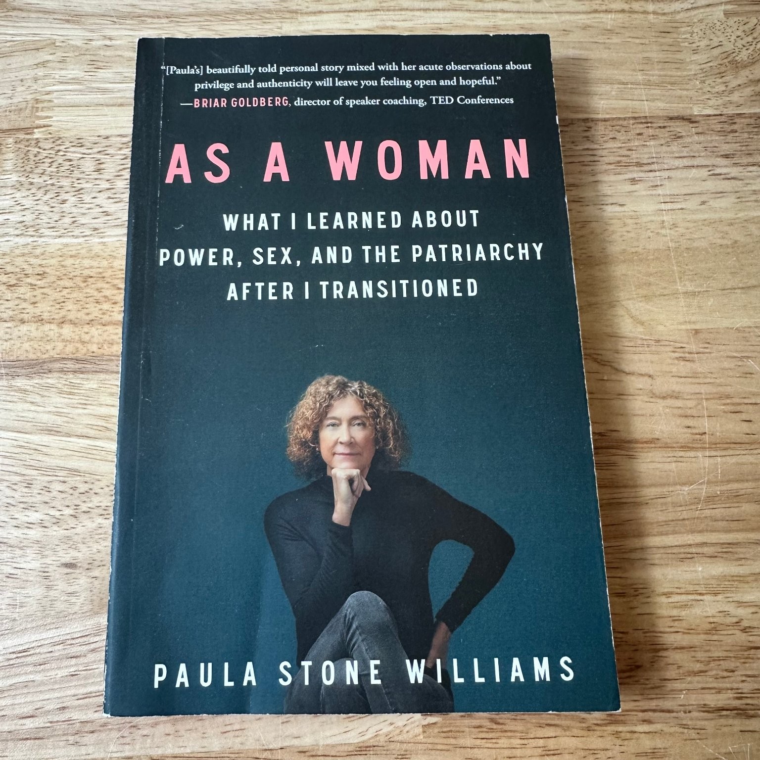 As a Woman Paula Stone Williams 2022 First Atria Paperback Memoir Signed