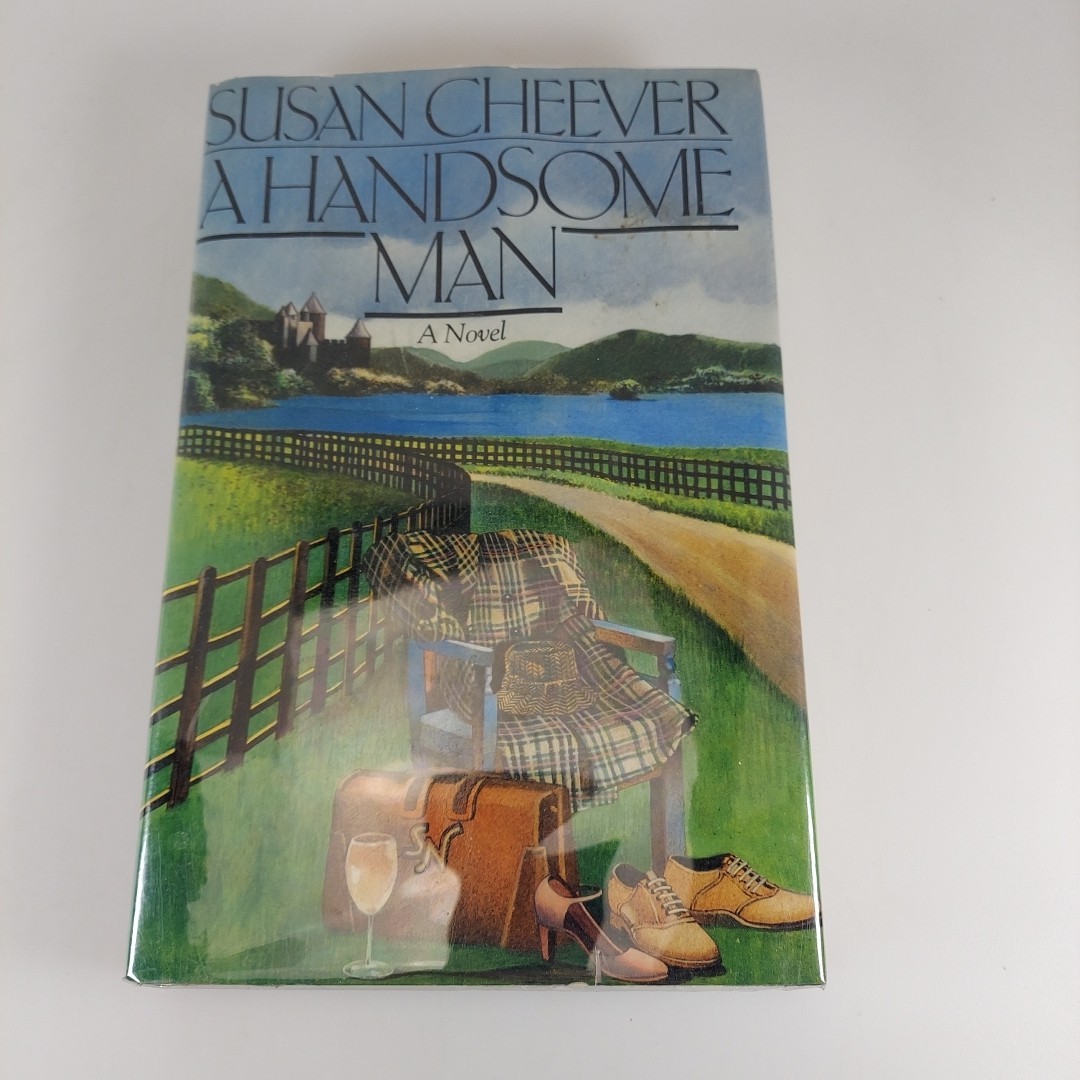 A Handsome Man Susan Cheever 1981 Simon And Schuster 1st Print HCDJ Lot 2