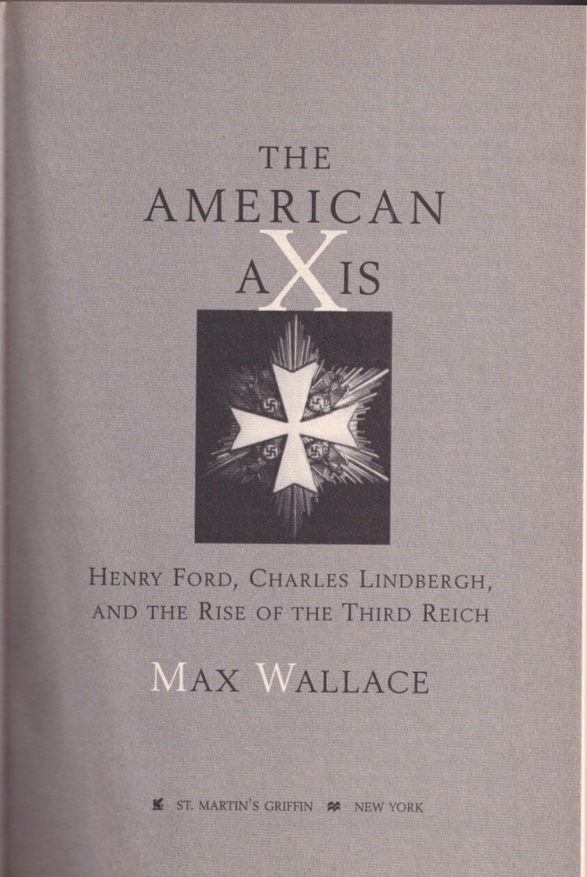 The American Axis by Max Wallace (2004, Paperback)